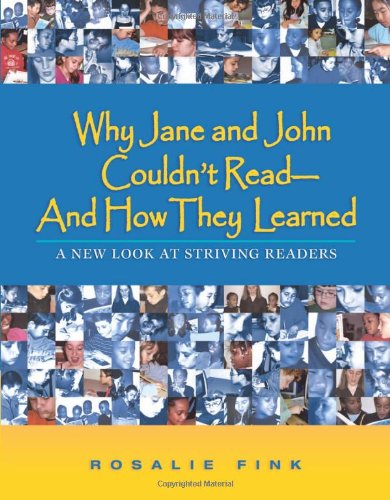 Stock image for Why Jane and John Couldn't Read--And How They Learned: A New Look at Striving Readers for sale by Save With Sam