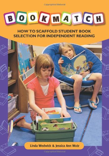 Beispielbild fr BOOKMATCH: How to Scaffold Student Book: Selection for Independent Reading (No. 619-852) zum Verkauf von SecondSale