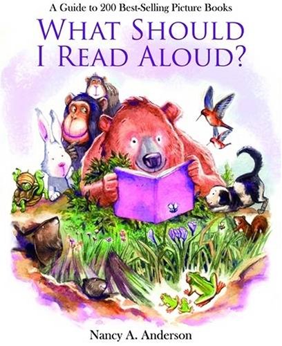 Beispielbild fr What Should I Read Aloud? : A Guide to 200 Best-Selling Picture Books zum Verkauf von Better World Books