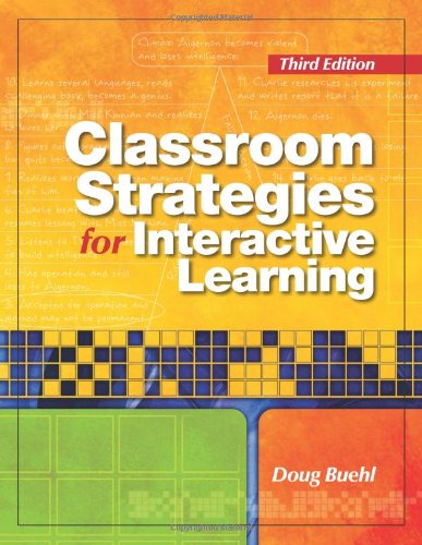 Beispielbild fr Classroom Strategies for Interactive Learning zum Verkauf von Wonder Book
