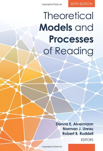 9780872077102: Theoretical Models and Processes of Reading