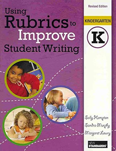 Stock image for Using Rubrics to Improve Student Writing, Grade Kindergarten for sale by The Book Spot