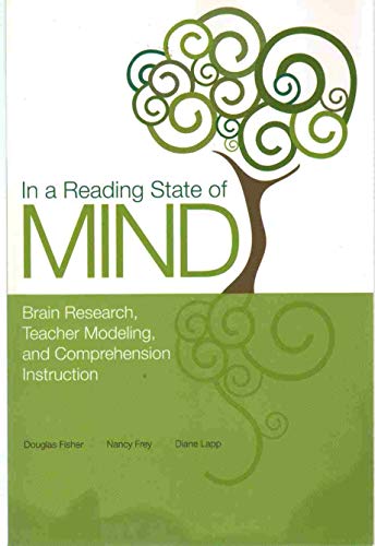 Beispielbild fr In a Reading State of Mind: Brain Research, Teacher Modeling, and Comprehension Instruction [With DVD] zum Verkauf von SecondSale