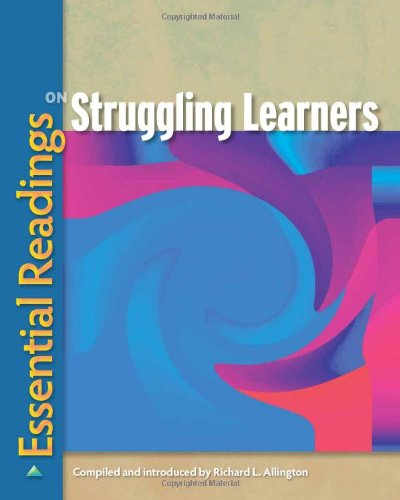 Essential Readings on Struggling Learners (9780872078116) by Allington, Richard L.