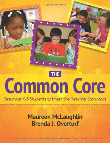 Imagen de archivo de The Common Core: Teaching K-5 Students to Meet the Reading Standards a la venta por SecondSale