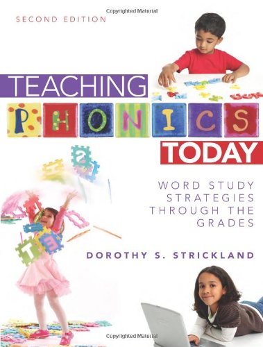 Beispielbild fr Teaching Phonics Today : Word Study Strategies Through the Grades zum Verkauf von Better World Books