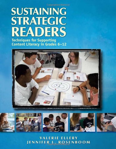 Beispielbild fr Sustaining Strategic Readers: Techniques for Supporting Content Literacy in Grades 6-12 zum Verkauf von Save With Sam