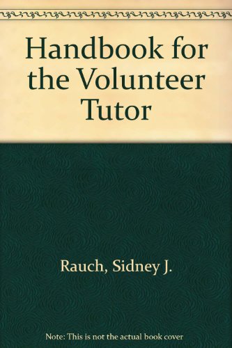 Stock image for Handbook for the Volunteer Tutor for sale by Better World Books: West