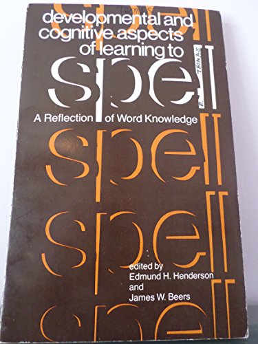 Imagen de archivo de Developmental and Cognitive Aspects of Learning to Spell : A Reflection of Word Knowledge a la venta por Better World Books: West