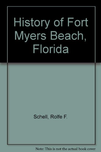 9780872080218: History of Fort Myers Beach, Florida