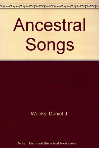 Stock image for Ancestral Songs for sale by Books From California