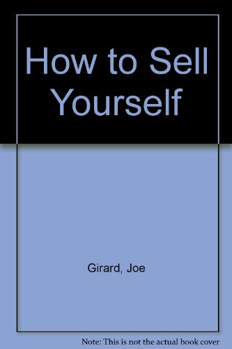 9780872122864: How to Sell Yourself