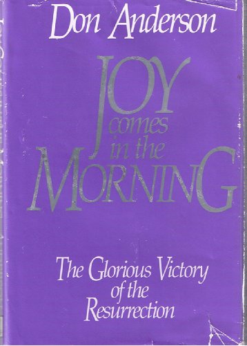 Stock image for Joy Comes in the Morning for sale by HPB-Diamond