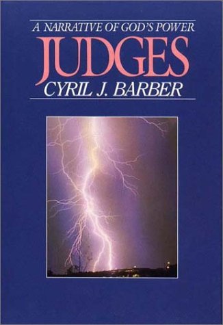Beispielbild fr Judges : A Narrative of God's Power zum Verkauf von Better World Books