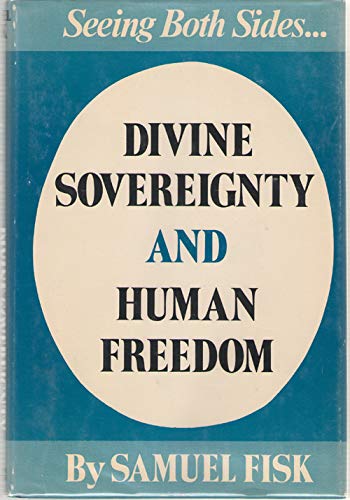 9780872131651: Divine Sovereignty and Human Freedom