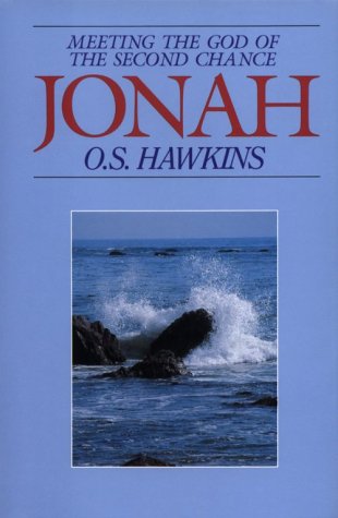 Stock image for Jonah: Meeting the God of the Second Chance for sale by SecondSale