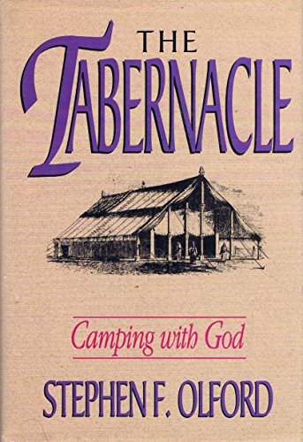 Beispielbild fr The Tabernacle: Camping with God zum Verkauf von ThriftBooks-Dallas