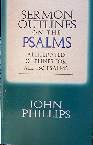 Beispielbild fr Sermon Outlines on the Psalms: Alliterated Outlines for All 150 Psalms zum Verkauf von Book Lover's Warehouse
