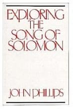 Stock image for Exploring the Song of Solomon ([The Exploring series]) for sale by Wonder Book