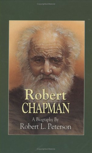 Stock image for Robert Chapman for sale by Books of the Smoky Mountains