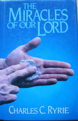 Beispielbild fr Miracles of Our Lord: zum Verkauf von ThriftBooks-Atlanta