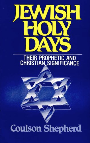 Imagen de archivo de Jewish Holy Days: Their Prophetic and Christian Significance a la venta por Half Price Books Inc.