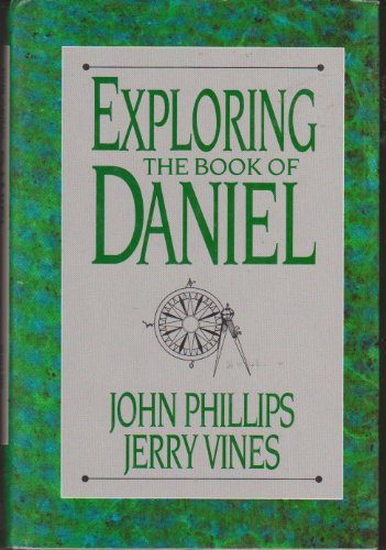 Stock image for Exploring the Book of Daniel (The Exploring series) for sale by SecondSale