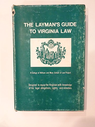 Beispielbild fr The Layman's Guide to Virginia Law zum Verkauf von Royal Oak Bookshop