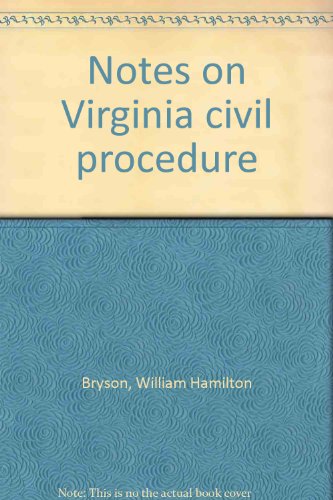 Imagen de archivo de Notes on Virginia civil procedure a la venta por dsmbooks