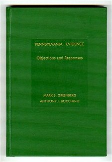 Imagen de archivo de Pennsylvania Evidence: Objections and Responses a la venta por ThriftBooks-Atlanta