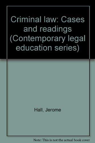 9780872156715: Criminal law: Cases and readings (Contemporary legal education series)