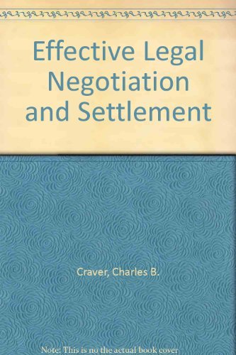 9780872159662: Effective Legal Negotiation and Settlement