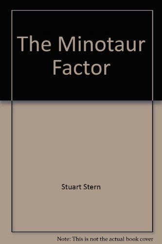 Stock image for The Minotaur Factor for sale by Celt Books