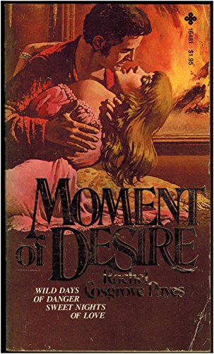 Moment of Desire by Rachel Cosgrove Payes Moment of Desire by Rachel Cosgrove Payes