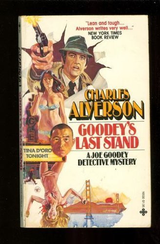 Beispielbild fr Goodey's Last Stand zum Verkauf von Books From California