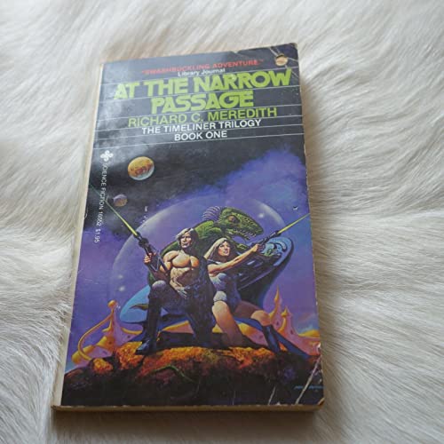 Imagen de archivo de At The Narrow Passage (The Timeliner Trilogy, Book 1) a la venta por Your Online Bookstore