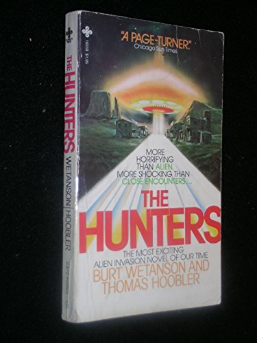 The Hunters (9780872165595) by Wetanson, Burt; Hoobler, Thomas