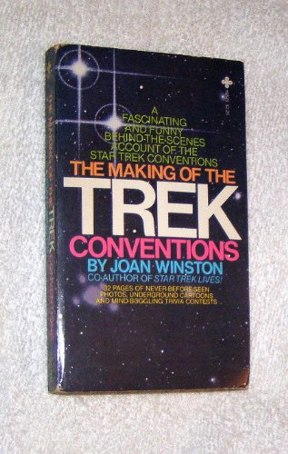 The Making of the Trek Conventions (9780872165731) by Winston, Joan