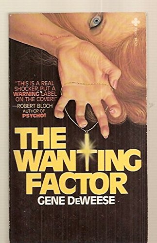 9780872166936: The wanting factor