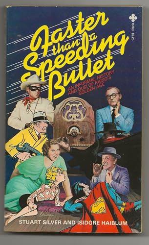 Beispielbild fr Faster Than a Speeding Bullet zum Verkauf von Robinson Street Books, IOBA