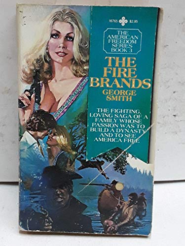Beispielbild fr The Fire Brands (American Freedom Series) zum Verkauf von Wonder Book
