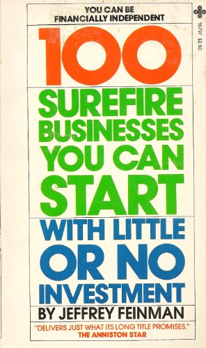 Beispielbild fr 100 Surefire Businesses You Can Start with Little or No Investment zum Verkauf von Robinson Street Books, IOBA