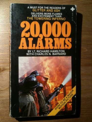Imagen de archivo de 20,000 Alarms: The Memoirs of New York*s Most Decorated Fireman a la venta por dsmbooks
