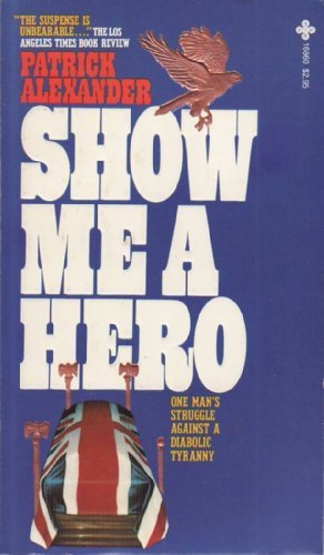 Beispielbild fr Show Me a Hero zum Verkauf von ! Turtle Creek Books  !