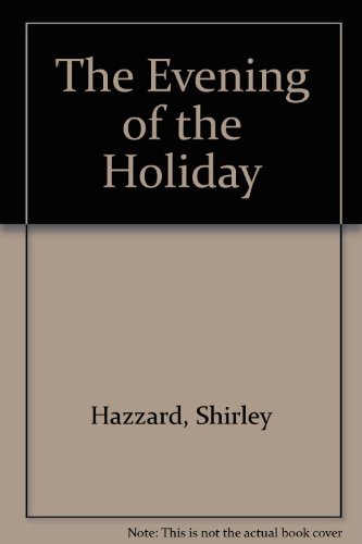9780872168749: The Evening of the Holiday