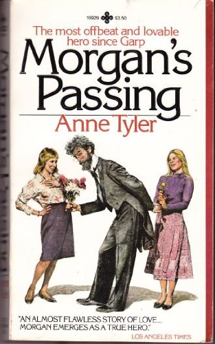 Morgans Passing (9780872169296) by Tyler, Anne