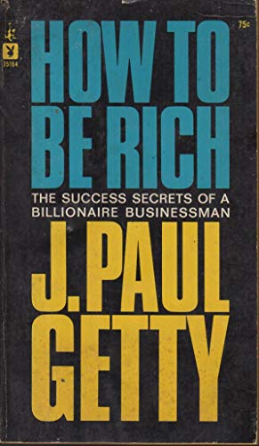 Imagen de archivo de How to be Rich a la venta por Hawking Books