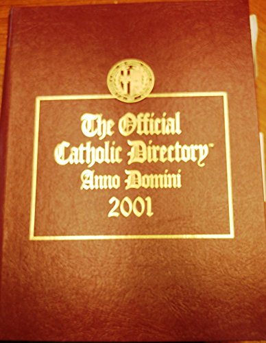 Stock image for The Official Catholic Directory Anno Domini 2001 (Official Catholic Di for sale by Hawking Books