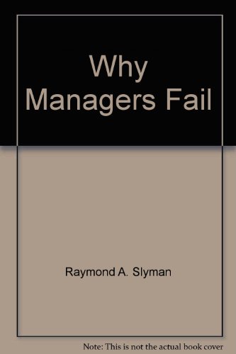 Stock image for Why Managers Fail for sale by Hawking Books