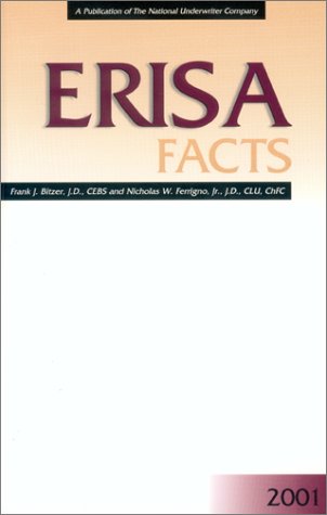 Erisa Facts 2001 (9780872182783) by Bitzer, Frank J.; Ferrigno, Nicholas W., Jr.